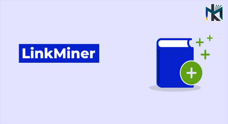 آموزش کار با ابزار LinkMiner