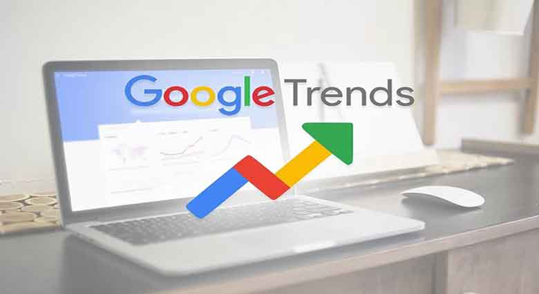 آموزش کار با ابزار Google Trends